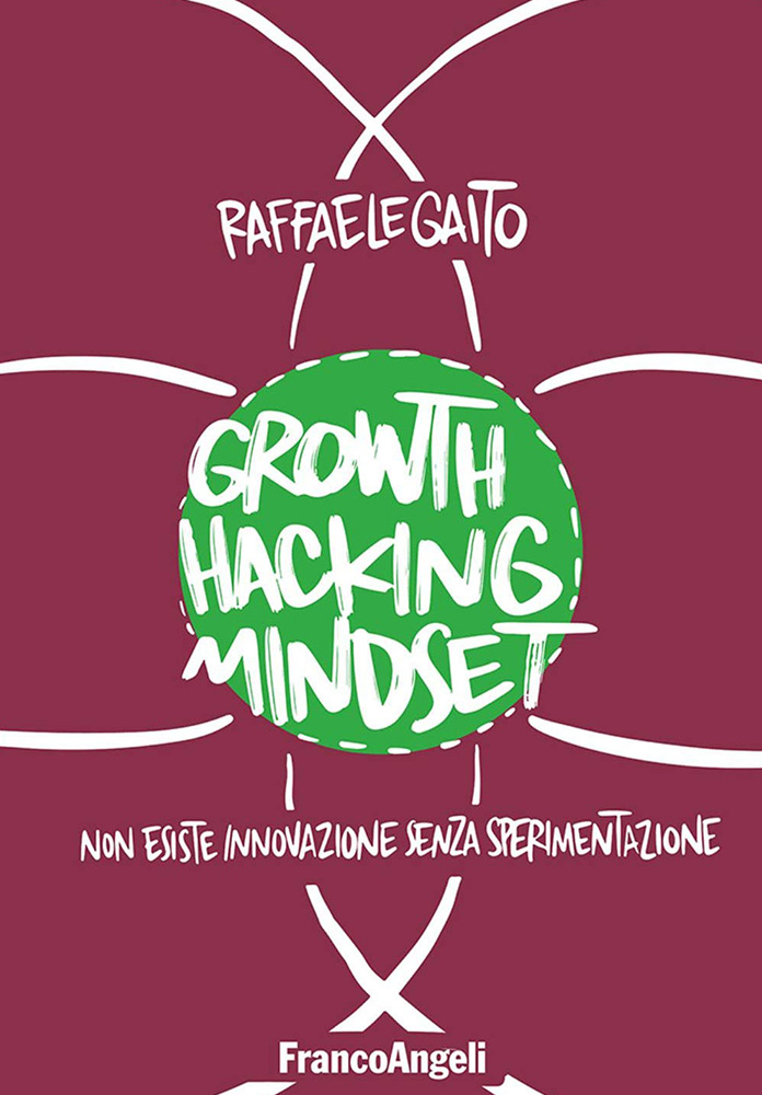 growth hacking mindset gaito libro